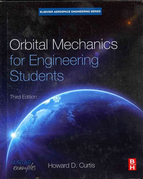 Bate 217 Paperback 54 offers from 12. . Orbital mechanics for engineering students